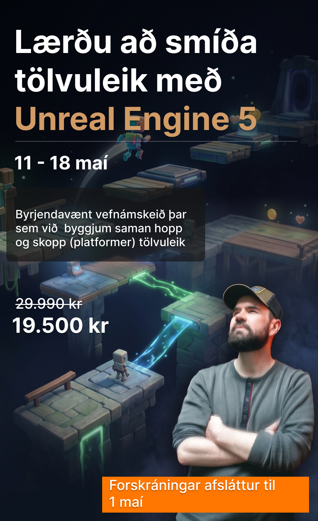 Námskeið í Unreal Engine 5 (Hopp og skopp í Maí)